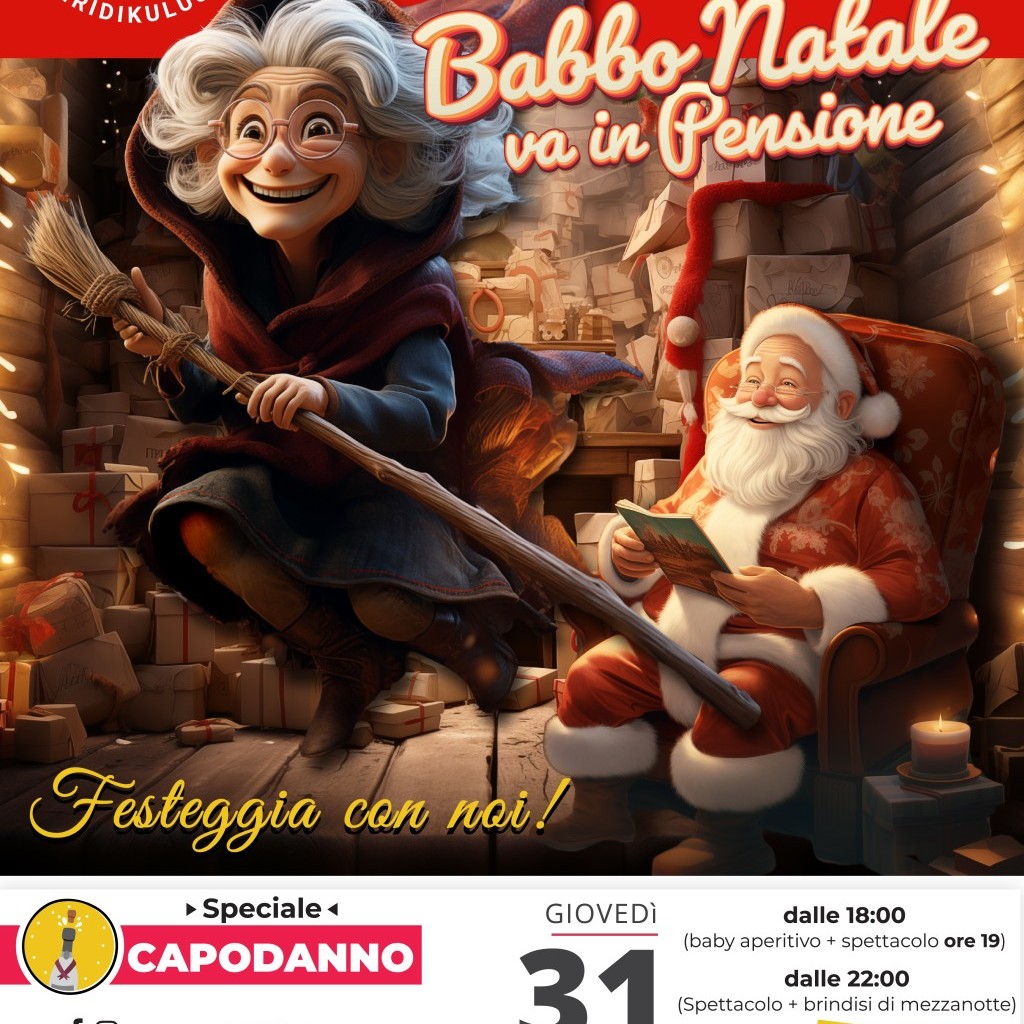  BABBO NATALE VA IN PENSIONE – Speciale Capodanno