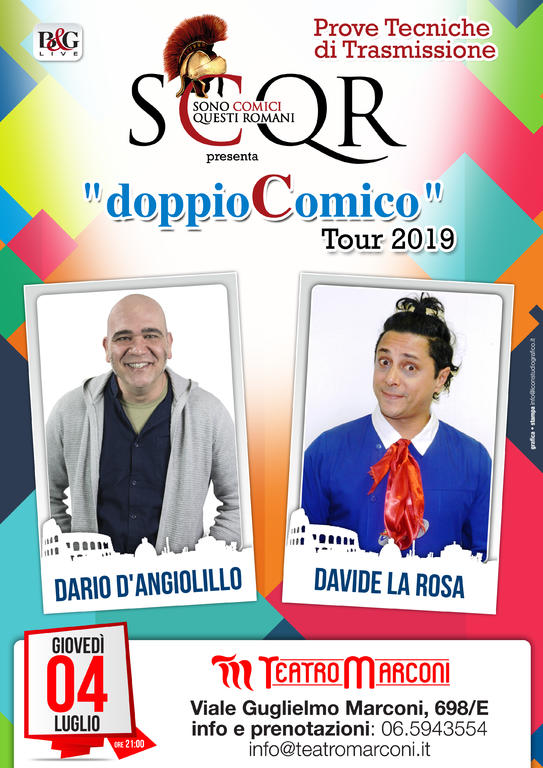 SCQR (Sono Comici Questi Romani) - “DOPPIO COMICO - Dario D’Angiolillo – Davide La Rosa'